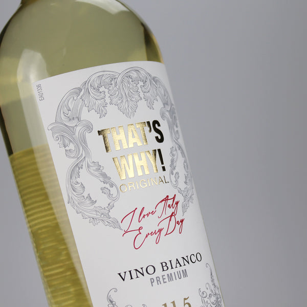 THAT'S WHY! ORIGINAL | VINO BIANCO PREMIUM